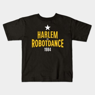 Harlem Robot Dance 1984: Unleash Your Inner B-Boy Kids T-Shirt